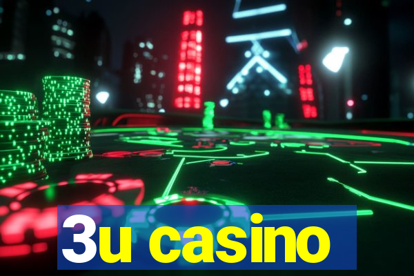 3u casino